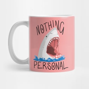 Sharks gotta eat, too Mug